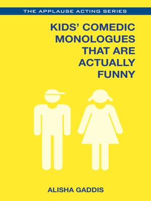 cover image of Kids' Comedic Monologues That Are Actually Funny